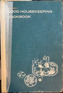 The cover of "The New Good Housekeeping Cookbook," which contains the official Johnson Family macaroni and cheese recipe.